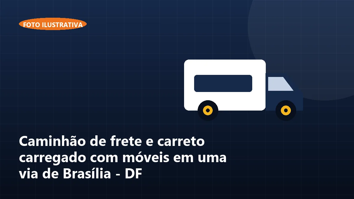 Caminhão de frete e carreto carregado com móveis em uma via de Brasília - DF