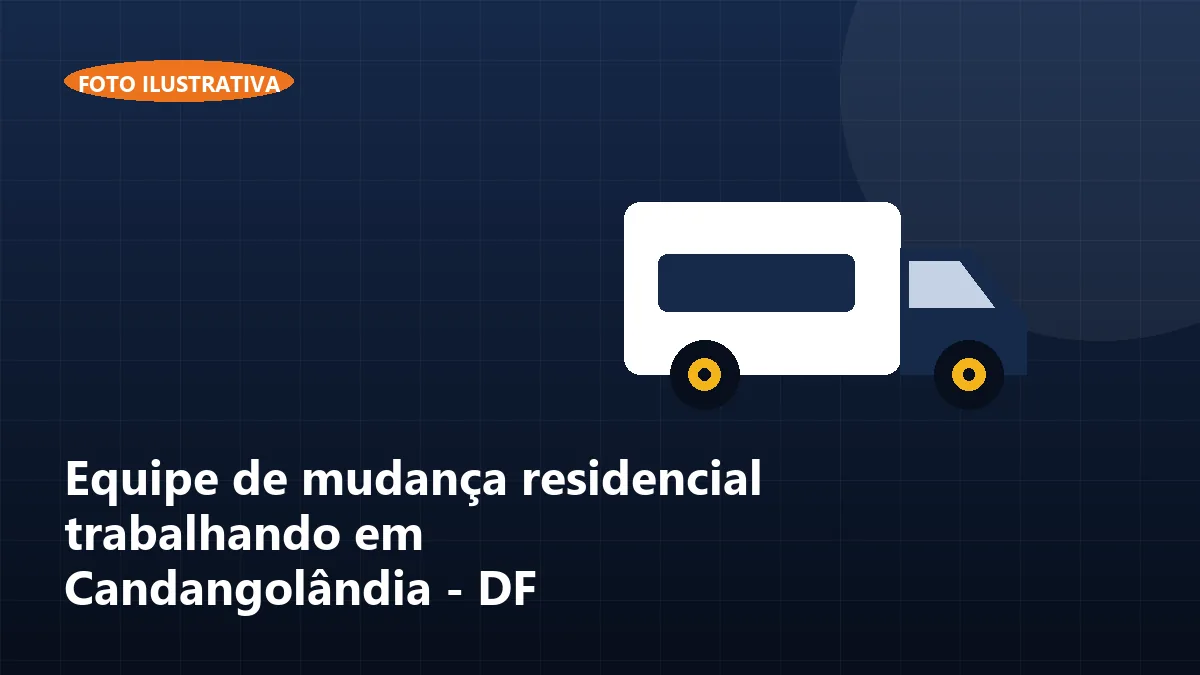 Equipe de mudança residencial trabalhando em Candangolândia - DF