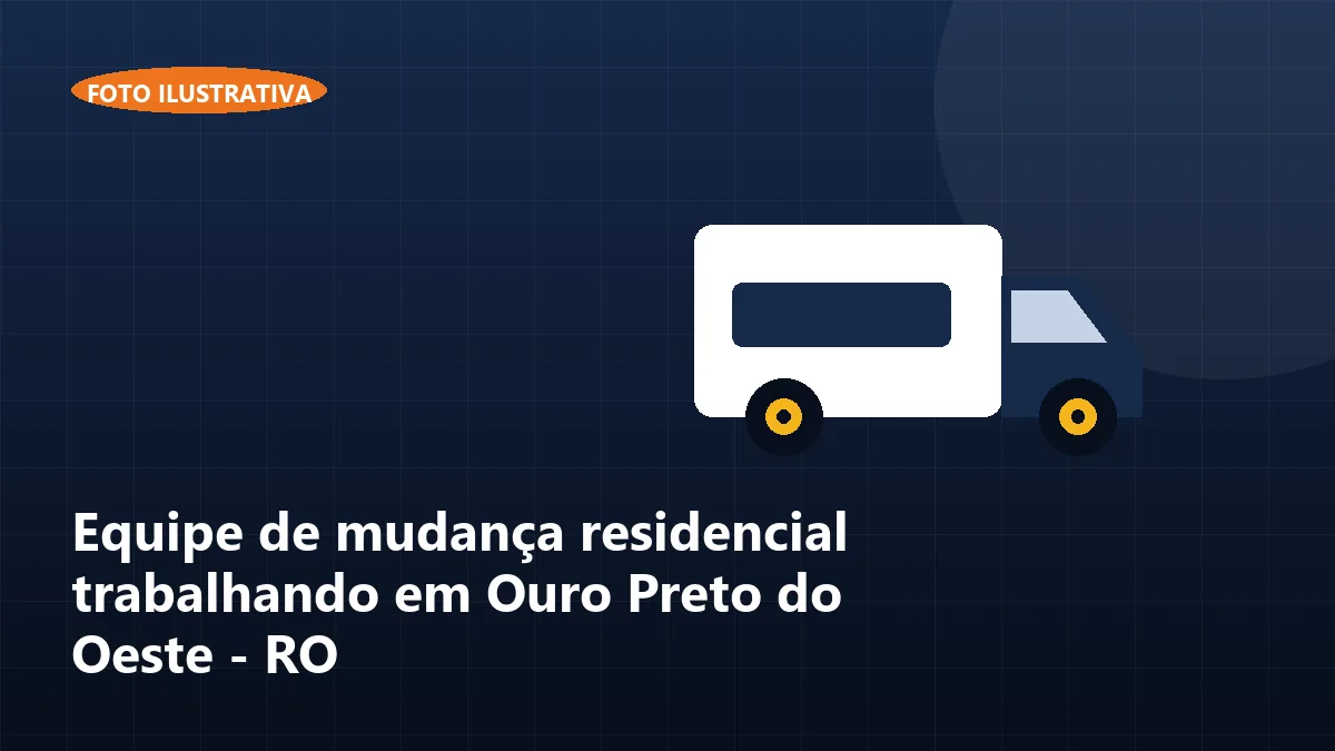 Equipe de mudança residencial trabalhando em Ouro Preto do Oeste - RO