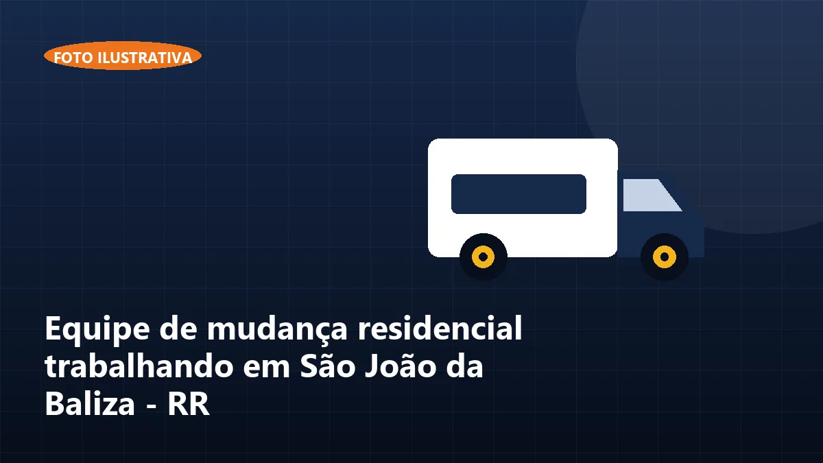 Equipe de mudança residencial trabalhando em São João da Baliza - RR