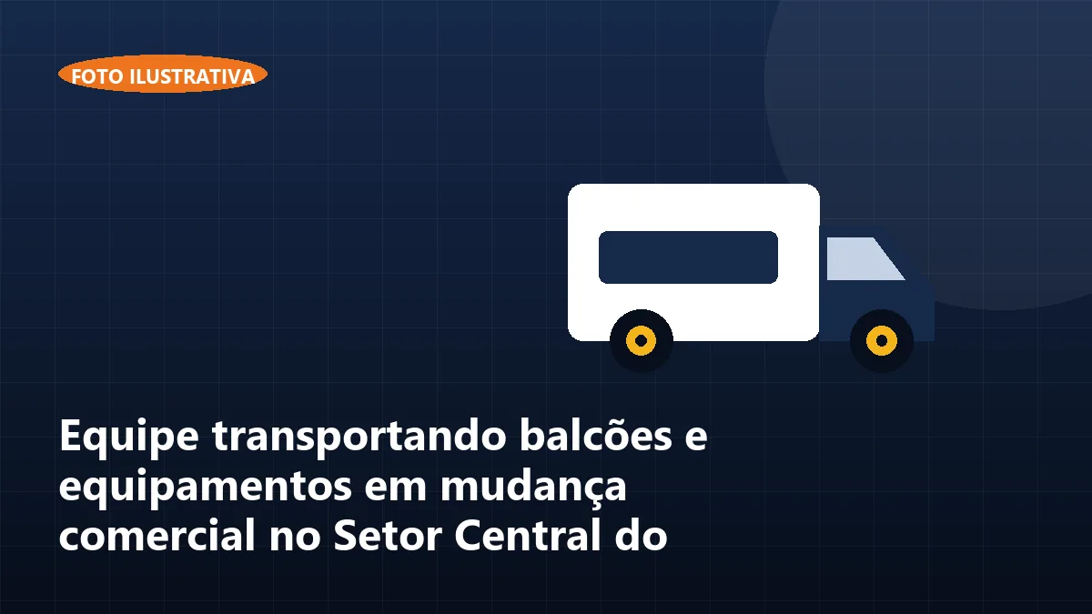 Equipe transportando balcões e equipamentos em mudança comercial no Setor Central do Gama - DF